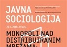 Javna sociologija - Monopoli nad distribuiranim mrežama: od prostora slobode do prostora eksploatacije